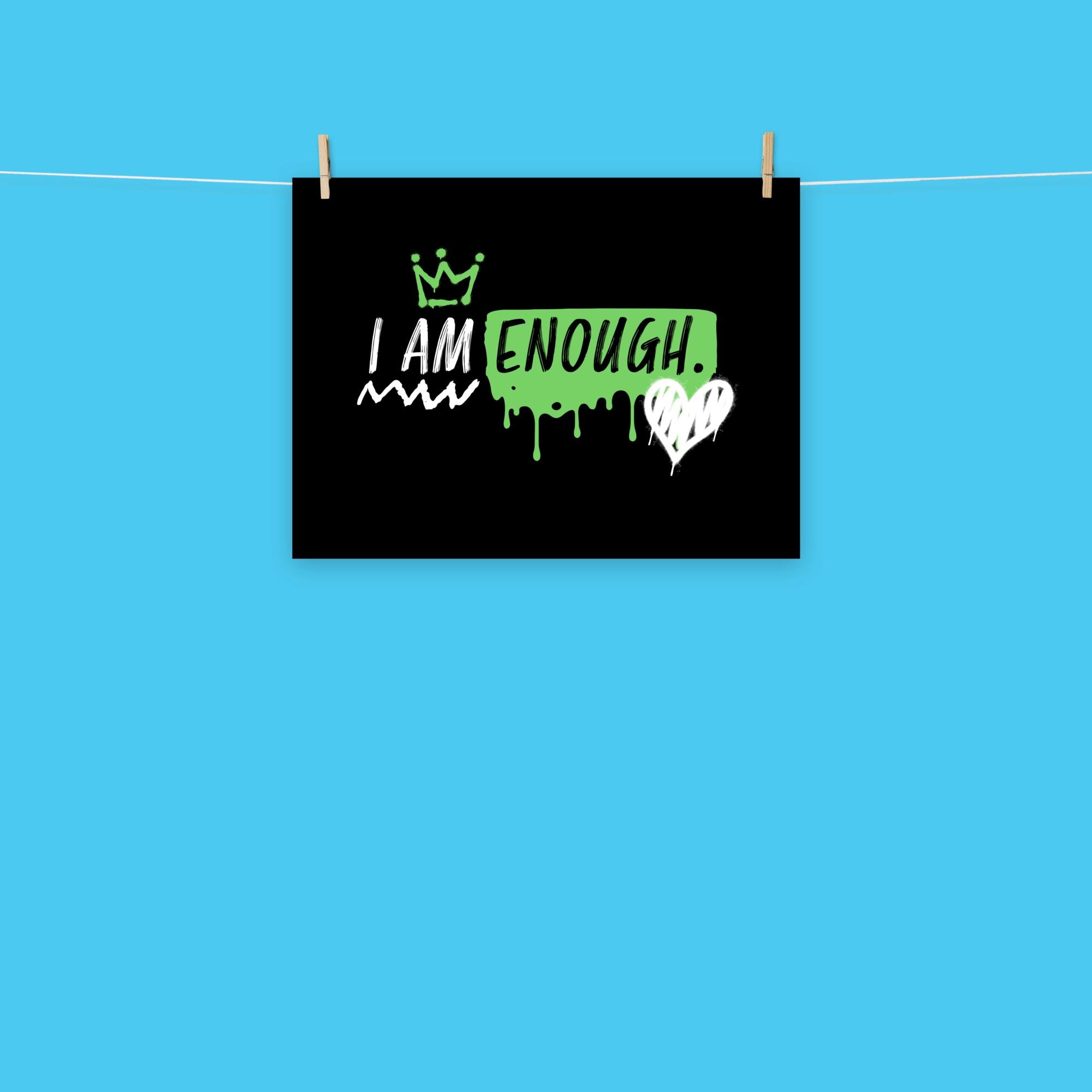 "I Am Enough" Premium Matte Poster - Ollieverse