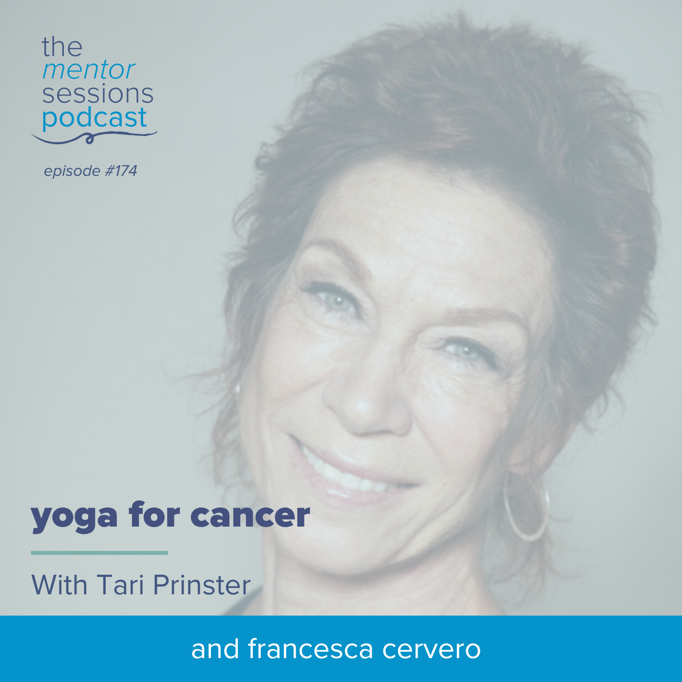 174: Yoga For Cancer with Tari Prinster