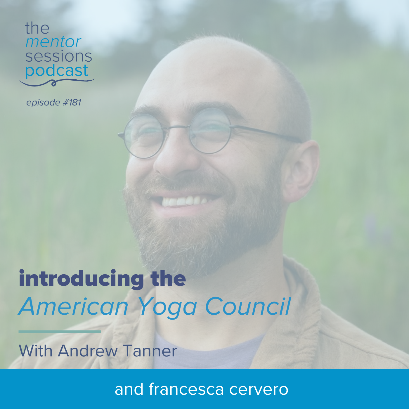 181: Introducing The American Yoga Council with Andrew Tanner