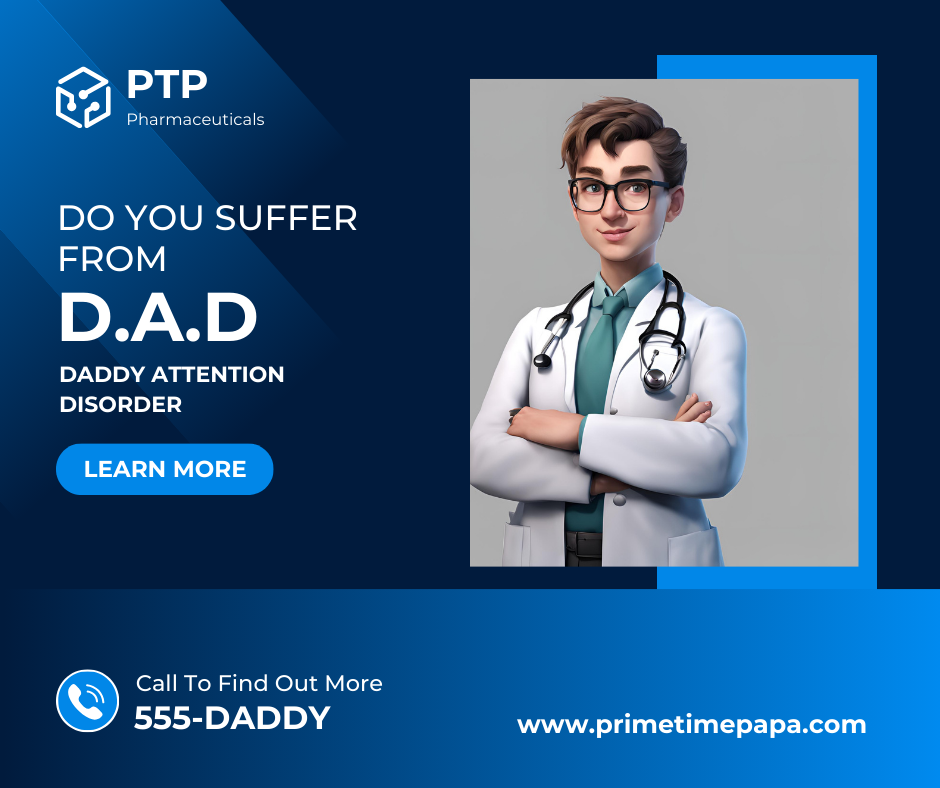 Daddy Attention Disorder (DAD)