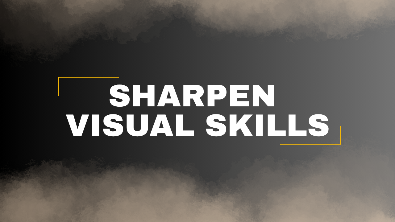 Lesson 5 - Train Your Eye, Feel Your Story