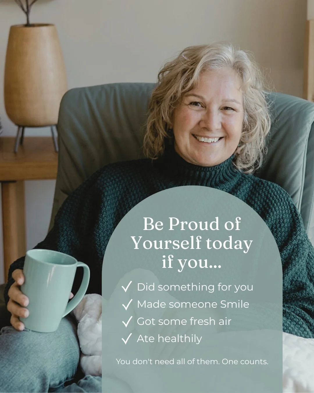 Be proud of yourself today if you...

✓ Did something for you
✓ Made someone smile
✓ Got some fresh air
✓ Ate healthily

Small wins matter. Which one's yours?

#ProgressNotPerfection #SelfCare #YouMatter