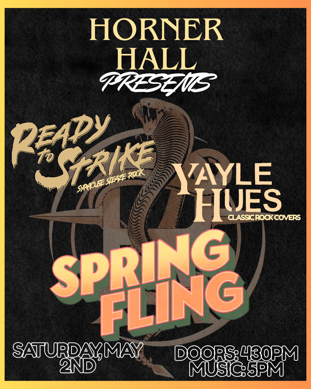HORNER HALL PRESENTS: SPRING FLING 2025 FEATURING READY TO STRIKE & YAYLE HUES
