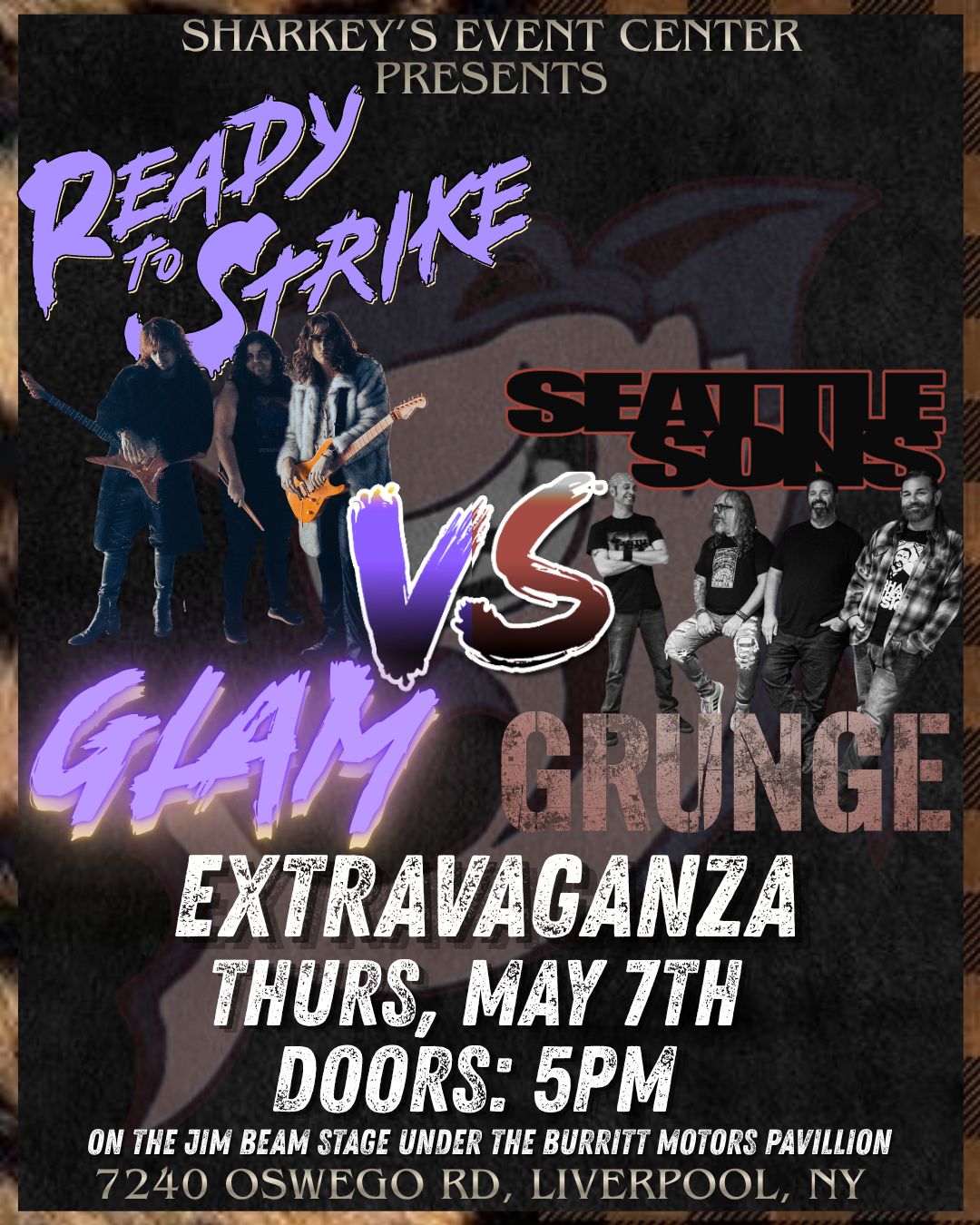SHARKEYS EVENT CENTER PRESENTS: GRUNGE V GLAM EXTRAVAGANZA!