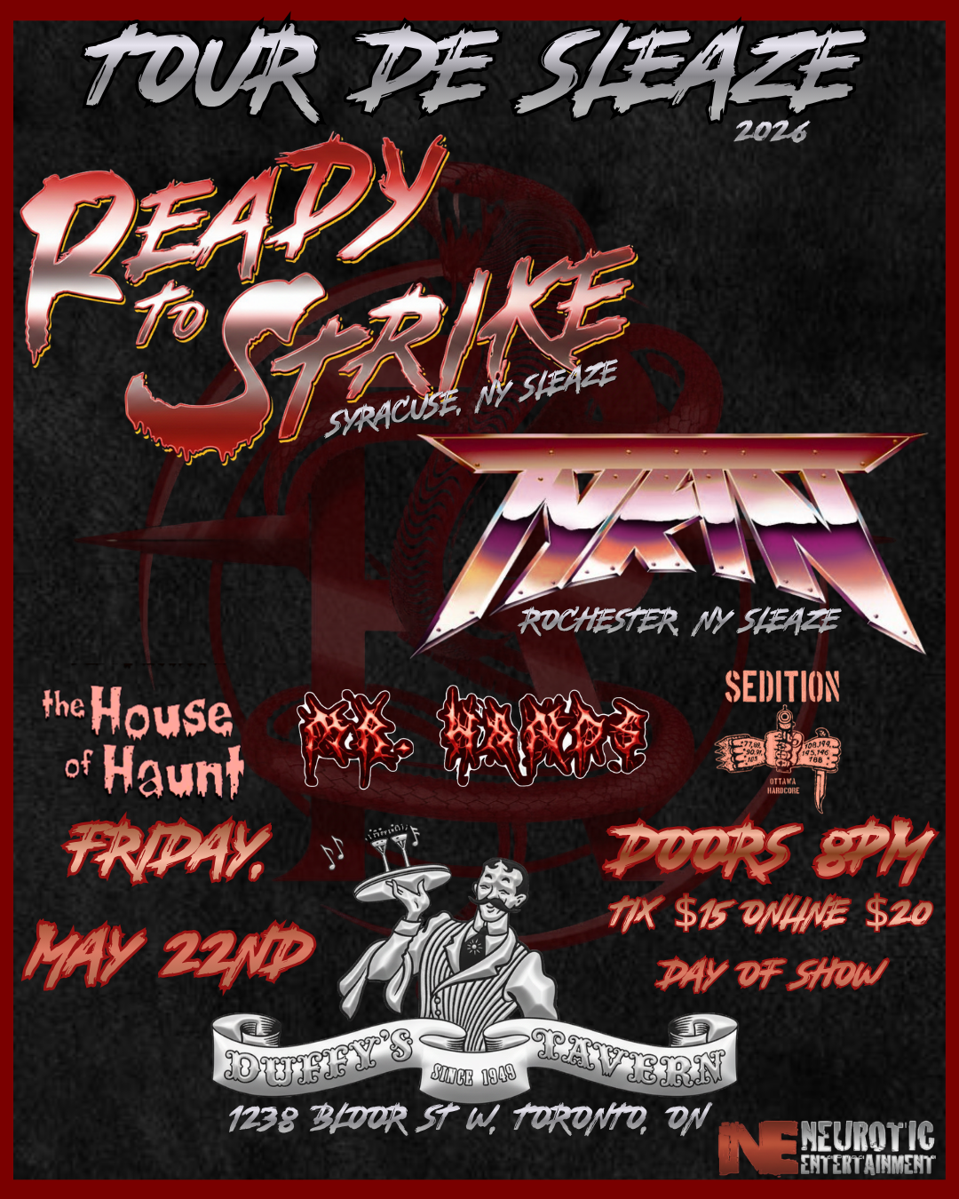 NEUROTIC ENTERTAINMENT PRESENTS: TOUR DE SLEAZE 2026 LIVE @ DUFFY'S!