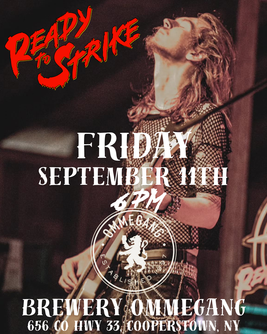READY TO STRIKE RETURNS TO OMMEGANG BREWERY! 