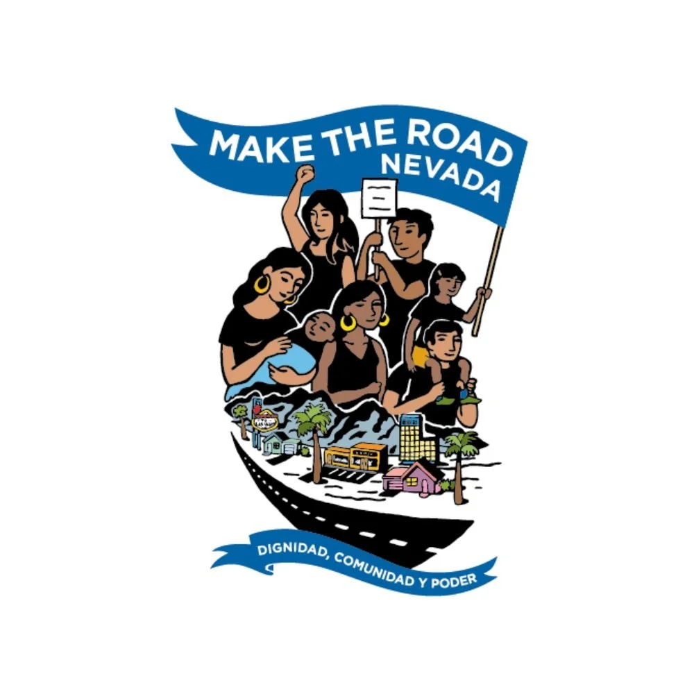 Illustration of diverse people holding a flag that says 'Make the Road Nevada,' with a community scene including houses, trees, and buildings, and a road. Slogan underneath reads 'Dignidad, Comunidad y Poder.'