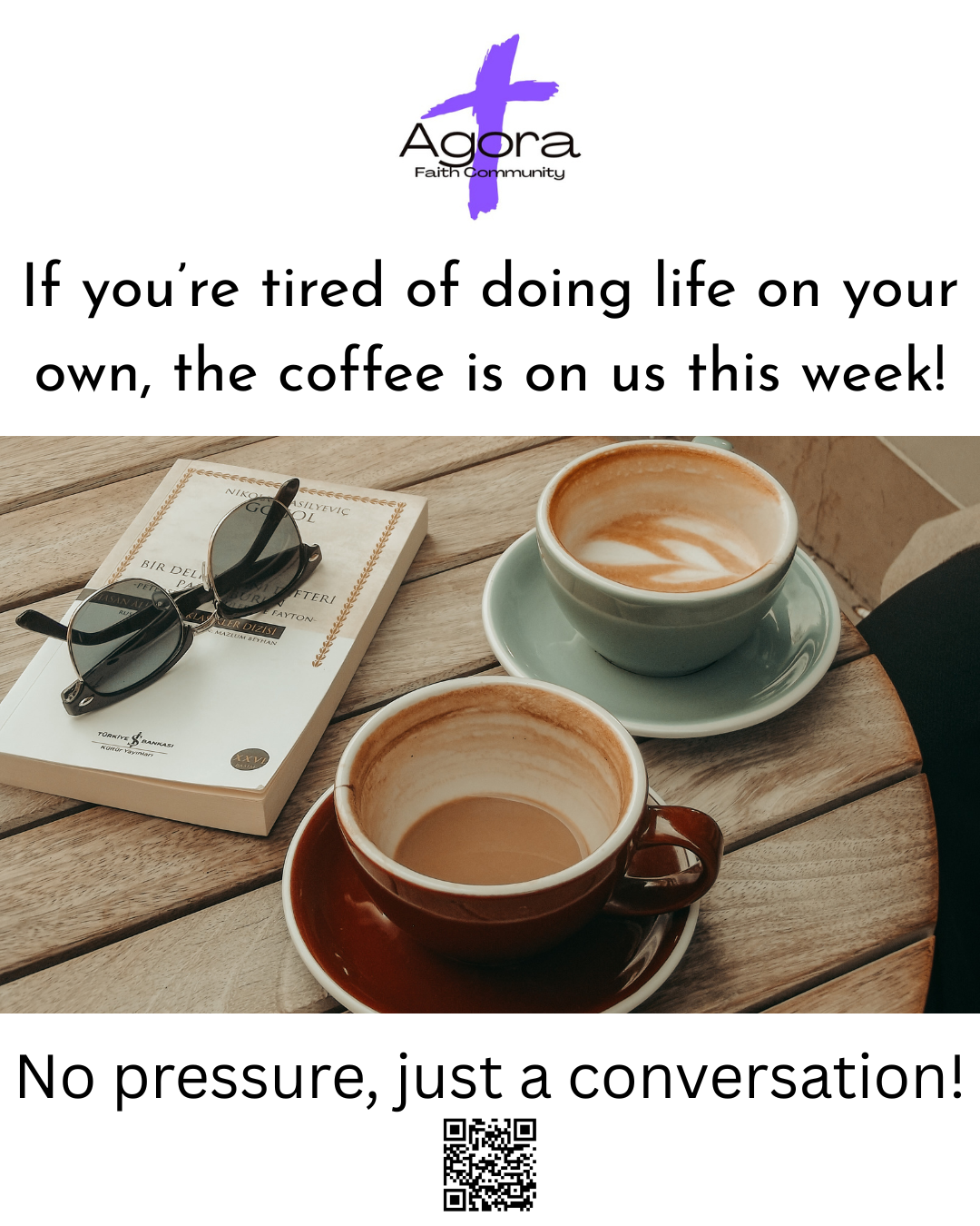 Two coffee cups, one with latte art and one with hot chocolate, on a wooden table with a book and sunglasses. Text promotes a faith community event with coffee.