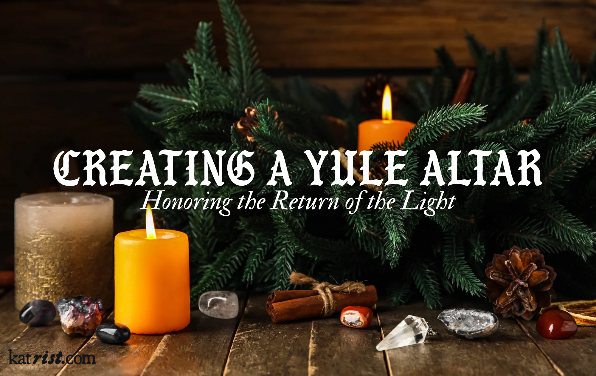 Creating a Yule Altar: Honoring the Return of the Light