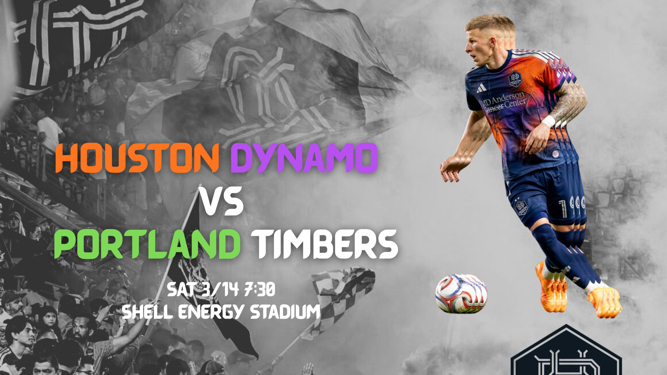 Houston Dynamo VS  Portland Timbers