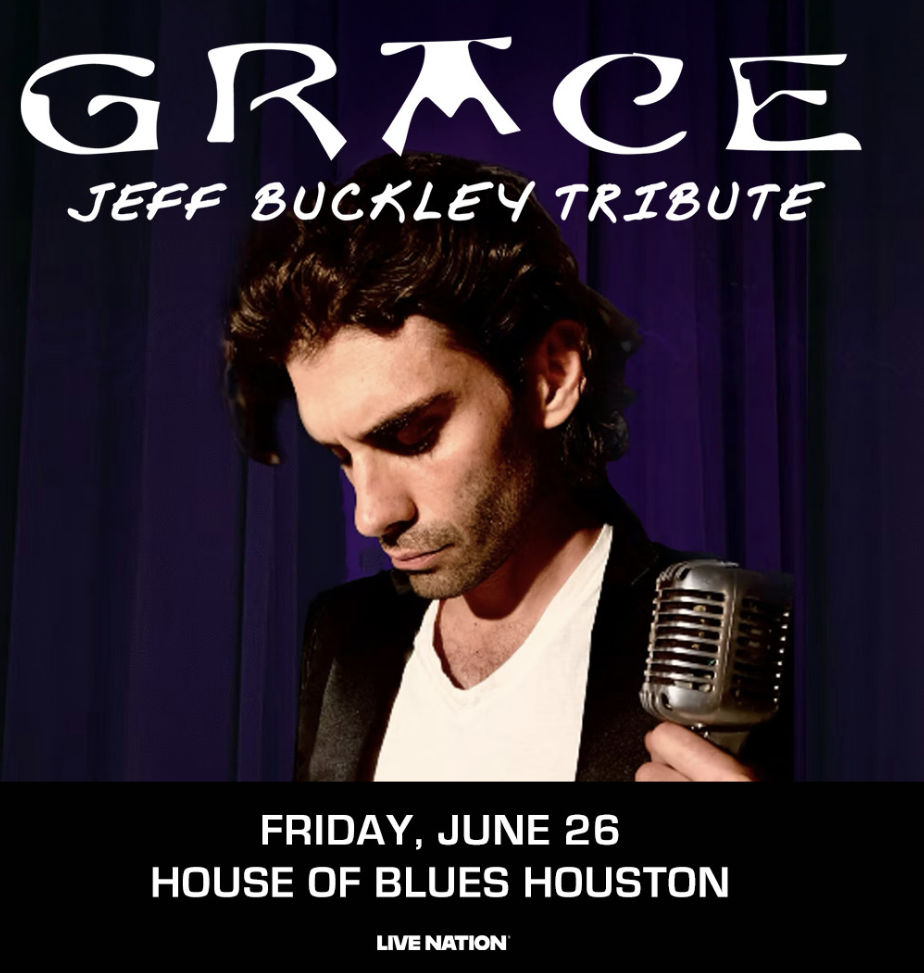 GRACE – Jeff Buckley Tribute at House of Blues Houston
