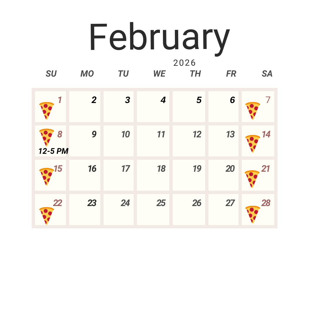 PizzAria pizza February schedule