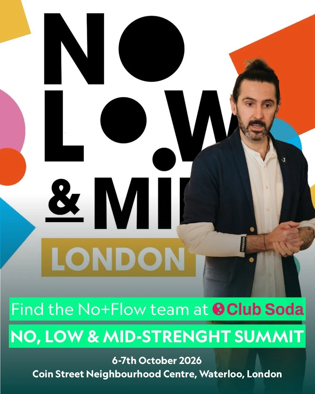 London No, Low &amp; Mid-Strength Summit by Club Soda! 🍸
If you are part of the No &amp; Low community, then this is THE place to be in October!

This year again, the No+Flow team will be present, wearing multiple hats, framing what matters in the f