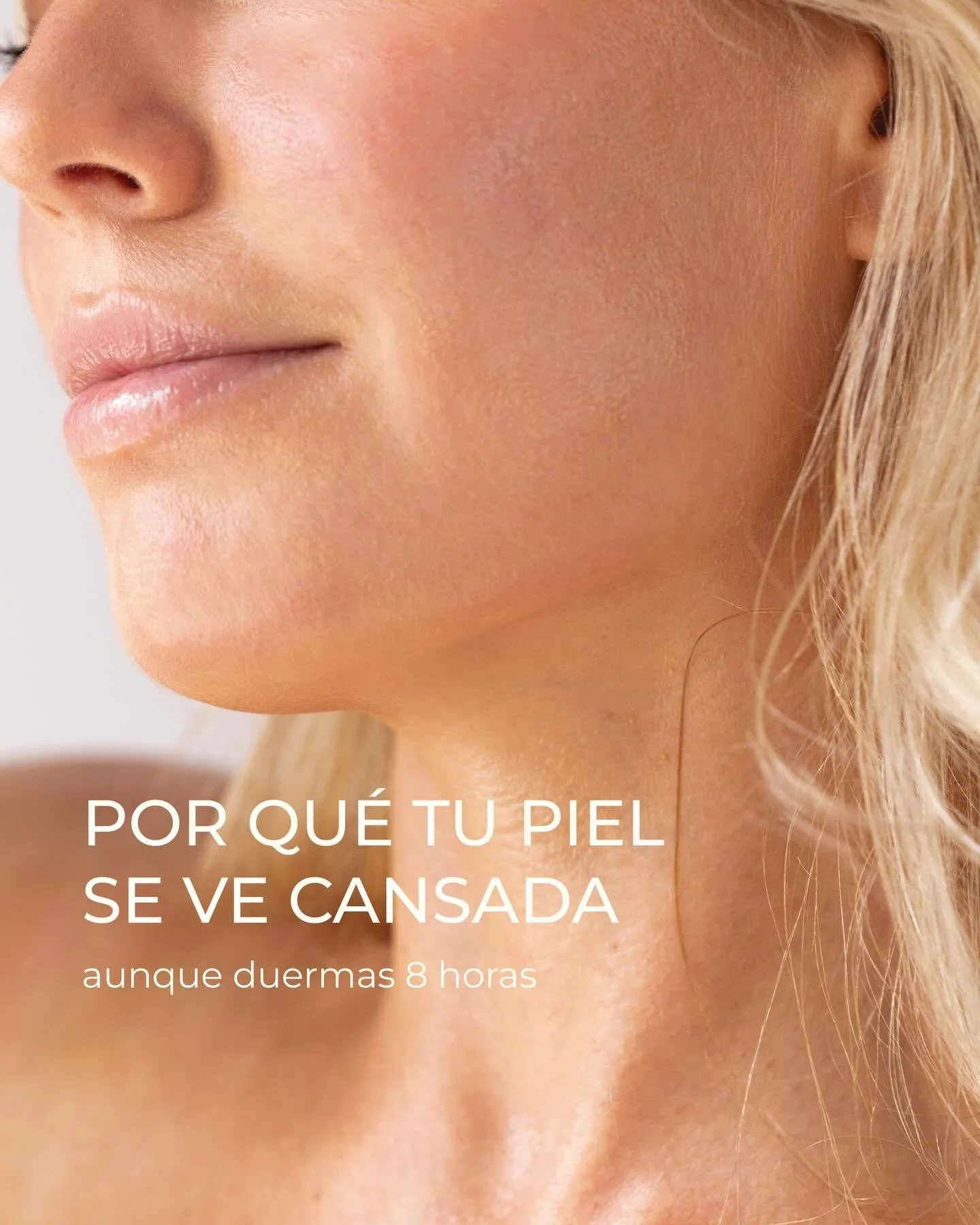 &iquest;Duermes tus 8 horas y aun as&iacute; notas que tu piel se ve cansada o apagada? &iexcl;Te contamos m&aacute;s! 🤍