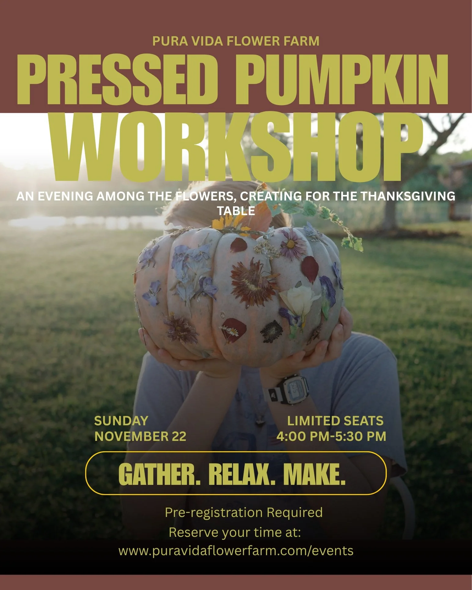 Pressed Pumpkin Workshop 🌼🍂🍃

Come spend golden hour with us at the farm creating something beautiful just in time for Thanksgiving.

We&rsquo;ll be decorating pumpkins with pressed flowers and botanicals to make a one of a kind piece for your Tha