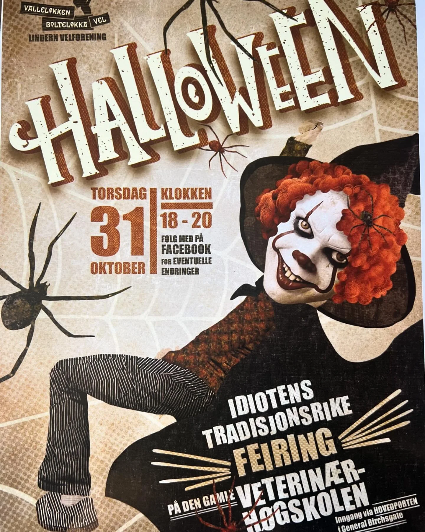Den tradisjonsrike Halloween feiringen p&aring; Idioten er flyttet til Den gamle Veterin&aelig;rh&oslash;gskolen🕷️🎃

🕕 31. oktober kl 18-20:00

Arrang&oslash;rer: 
Vallel&oslash;kken Boltel&oslash;kka Vel &amp; Lindern Velforening

🎃M&oslash;t op