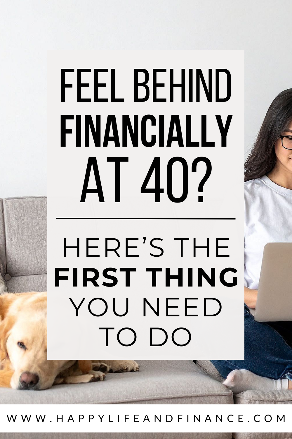 Feel Behind Financially at 40? Here's the First Thing You Need to Do