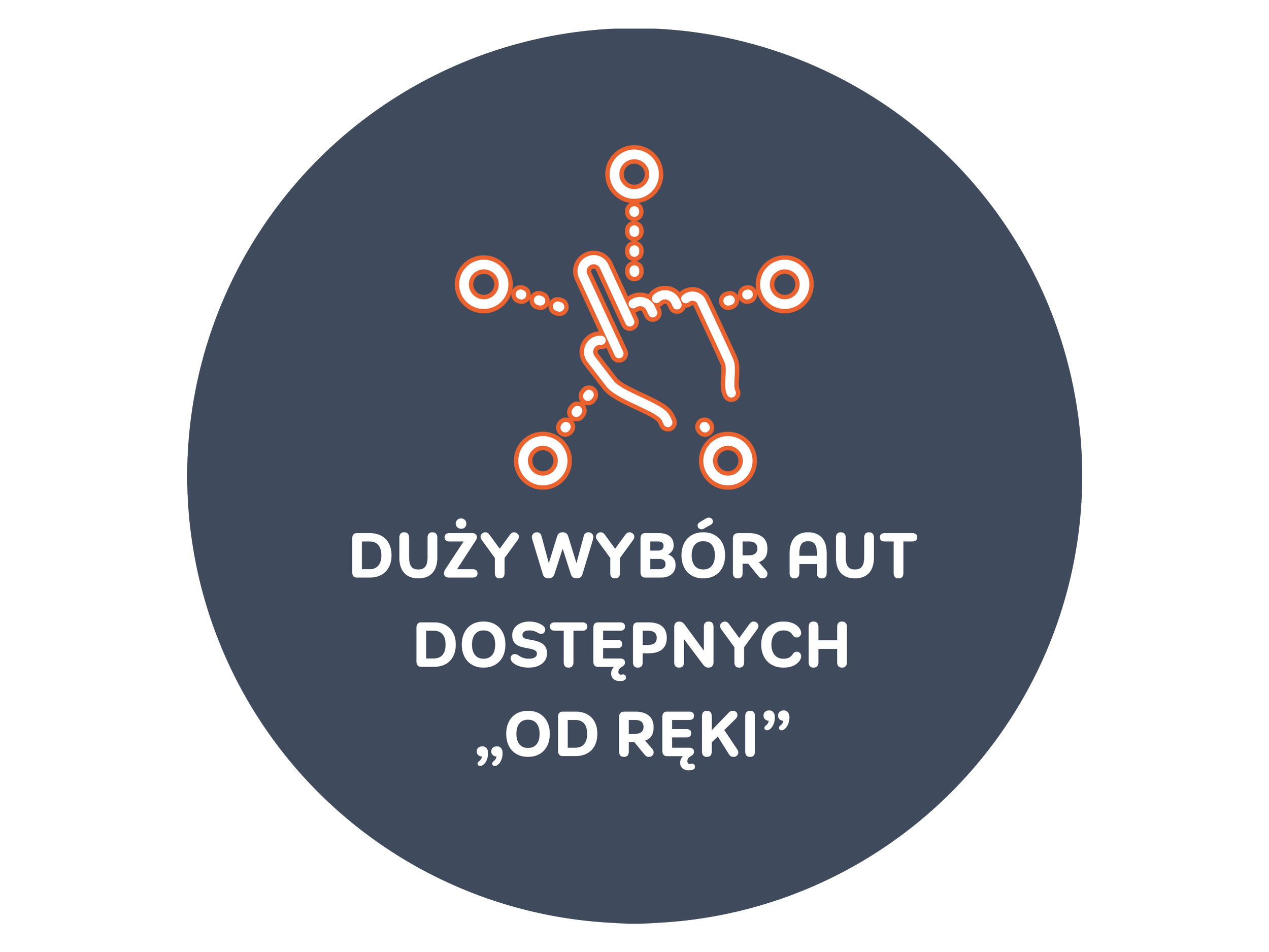 A circular badge with Polish text stating, 'Duze wybory aut dostepnych od reki,' which translates to 'Large selection of car keys available at your fingertips.' The badge features a hand pointing with a finger, with dotted lines indicating the gesture.