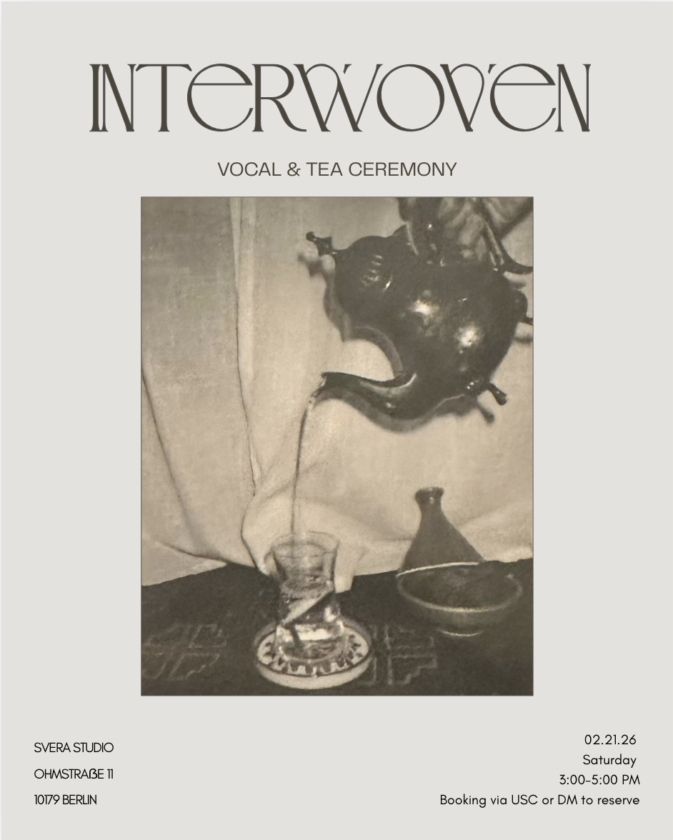 INTERWOVEN- Vocal Workshop & Tea ceremony