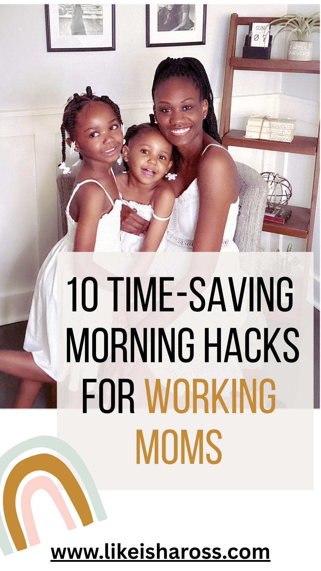 10 Time-Saving Morning Hacks for Working Moms