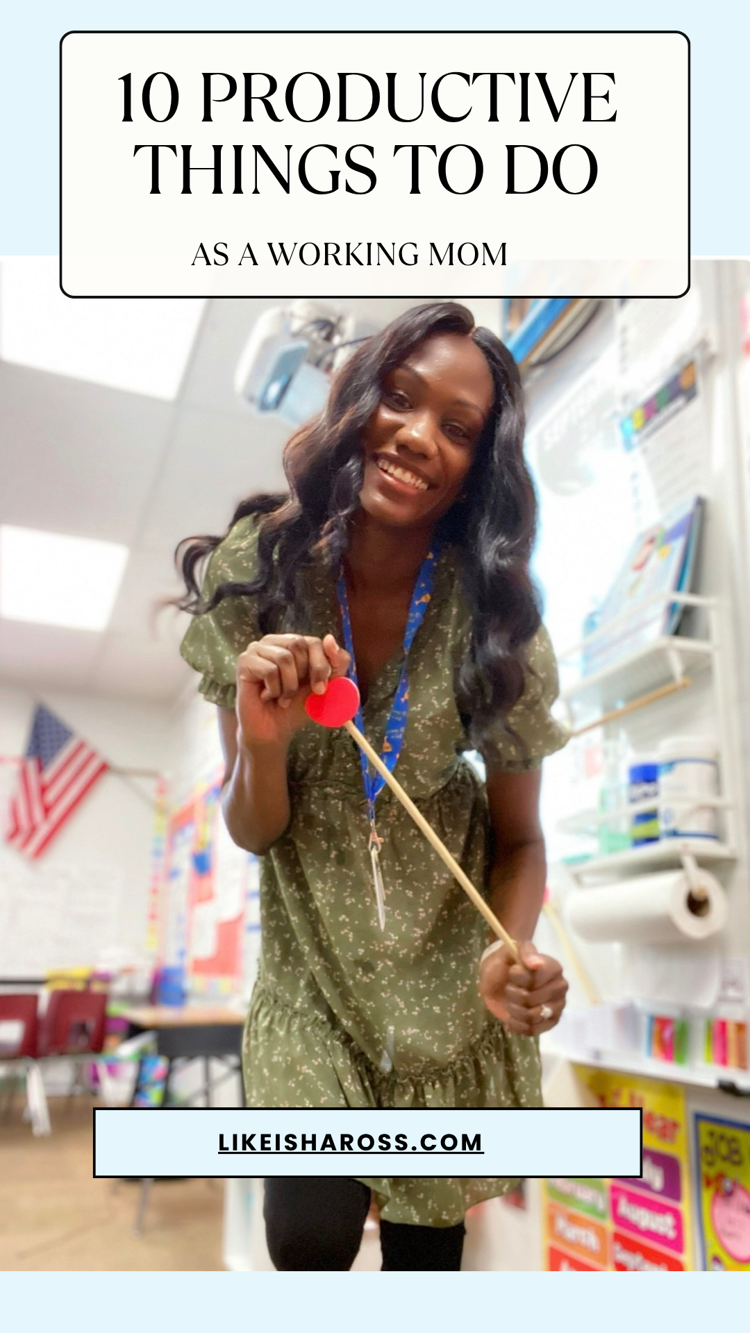 10 Productive Things to Do as a Working Mom