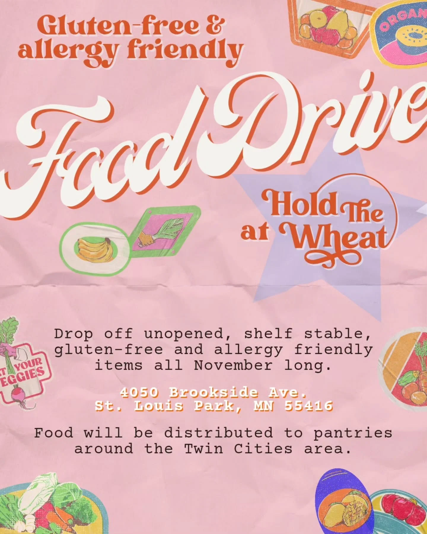 TWIN CITIES! Let's help our neighbors with celiac disease and other dietary restrictions who are experiencing food insecurity with a food drive!

Eating a strict gluten-free diet is the only treatment for celiac disease. Safe food items often cost mo