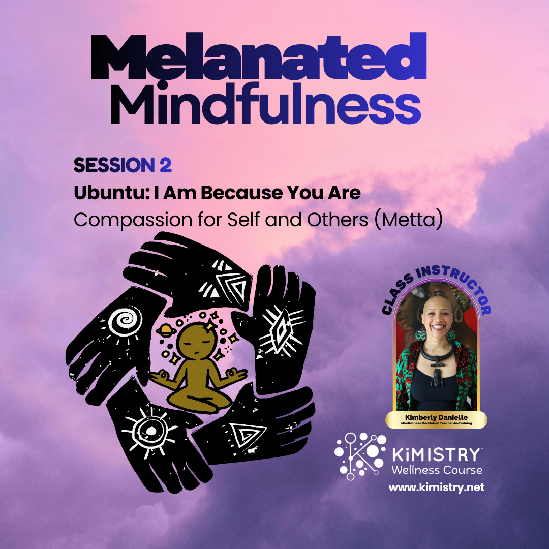 Melanated Mindfulness, 2 of 6