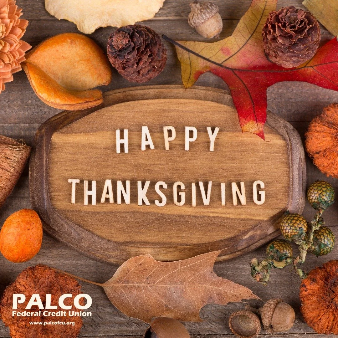 Happy Thanksgiving from the staff at PALCO, we are very thankful for our members. Wishing everyone a happy and safe holiday.