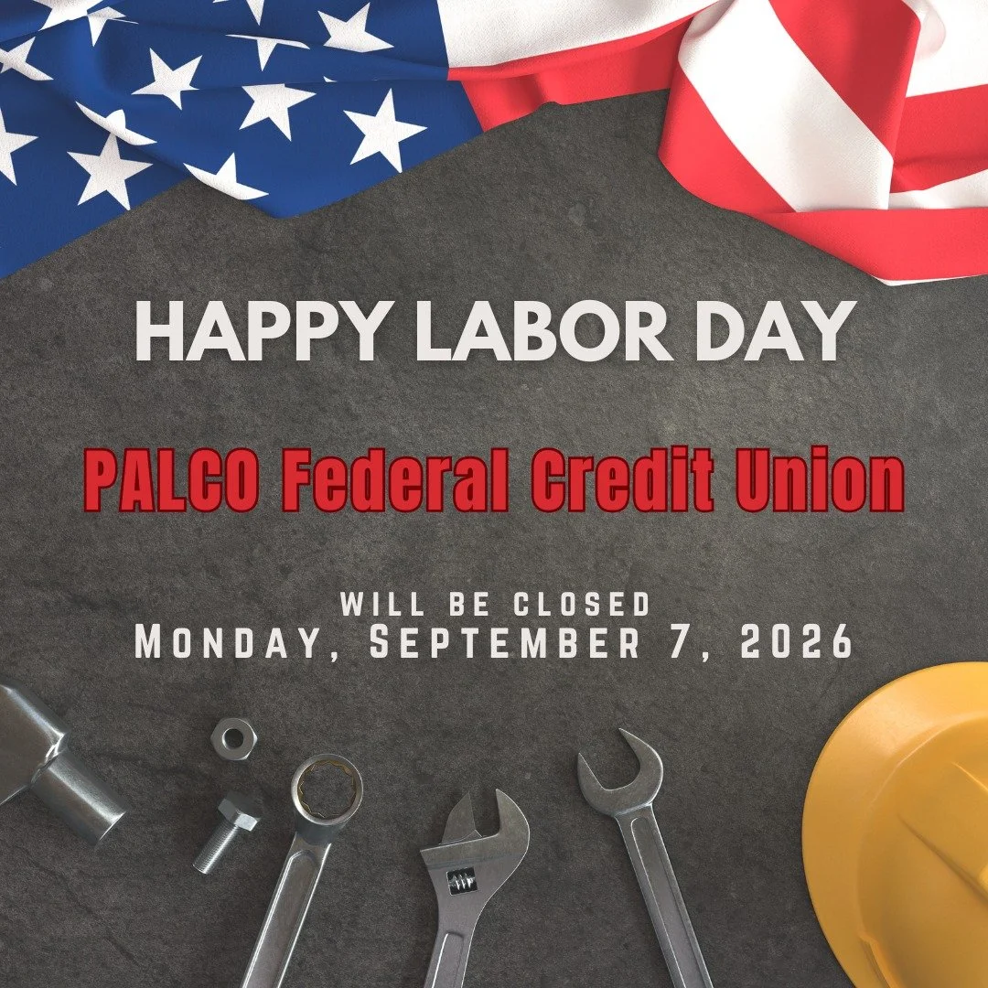 In observance of Labor Day, PALCO's offices will be closed on Monday, September 7, 2026. Normal business hours will return on Tuesday, September 8, 2026. We wish you and your family a safe and happy holiday weekend.