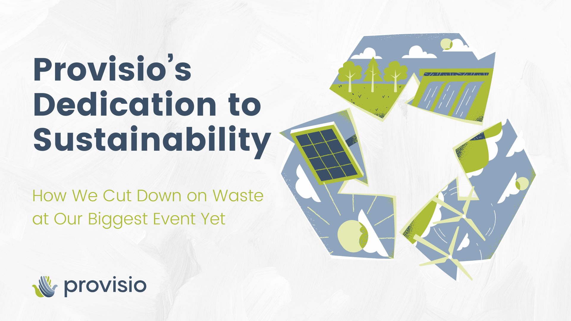 Provisio’s Dedication to Sustainability: How We Cut Down on Waste at ...