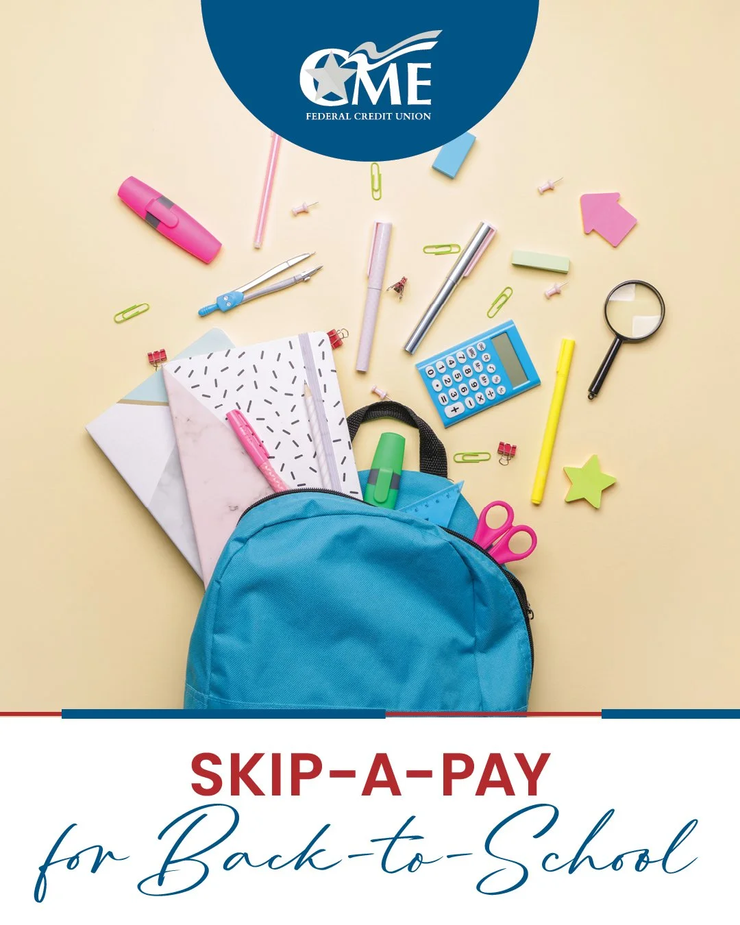 If you haven&rsquo;t started back-to-school shopping and are worried about higher prices this school year, it might be the perfect time to take a break from your loan payments with CME&rsquo;s Skip-A-Pay program! Keep extra cash in your pocket this m