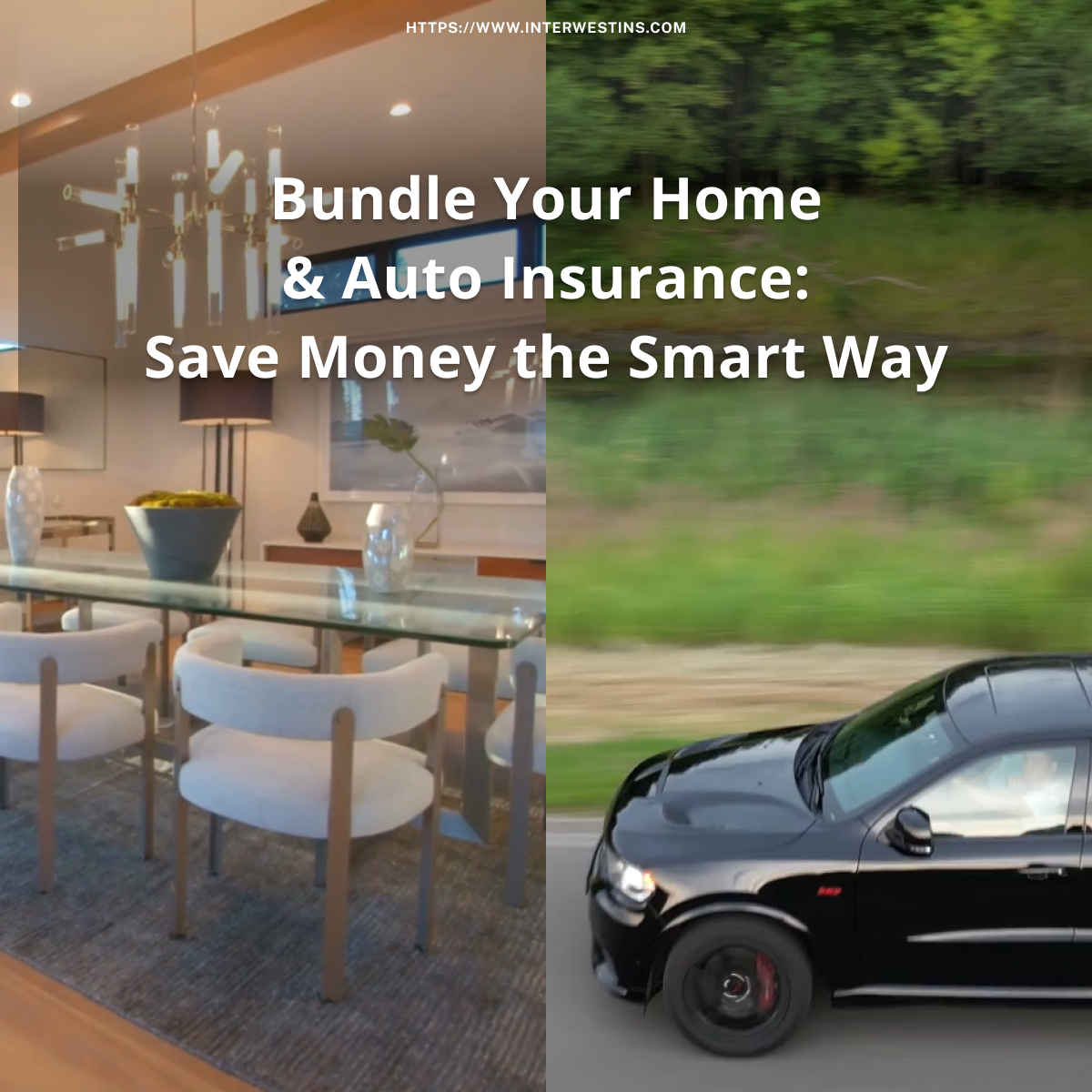 Bundle Your Home &amp; Auto Insurance: Save Money the Smart Way