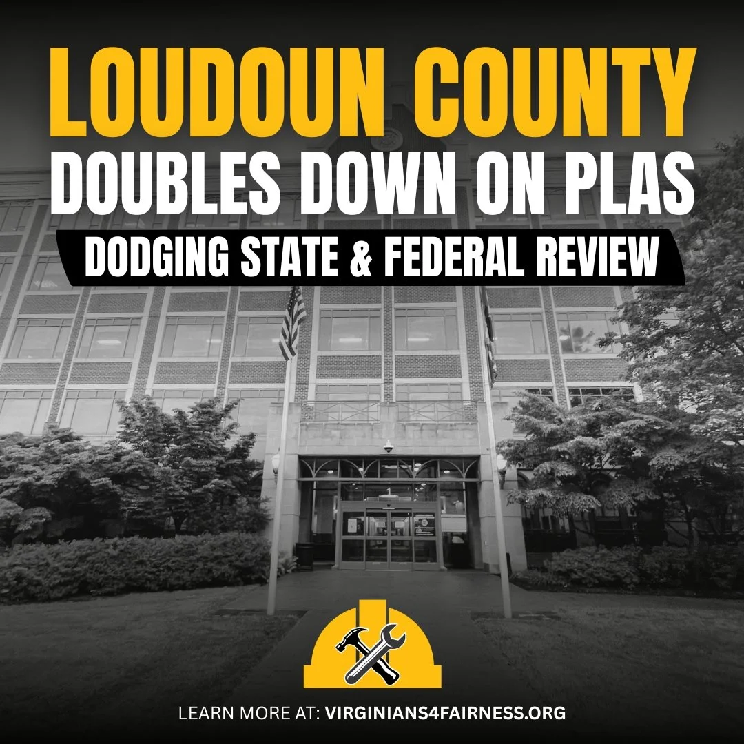 Here They Go Again. Loudoun County Planning Next Government-Mandated PLA Experiment