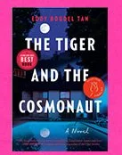THE TIGER &amp; THE COSMONAUT