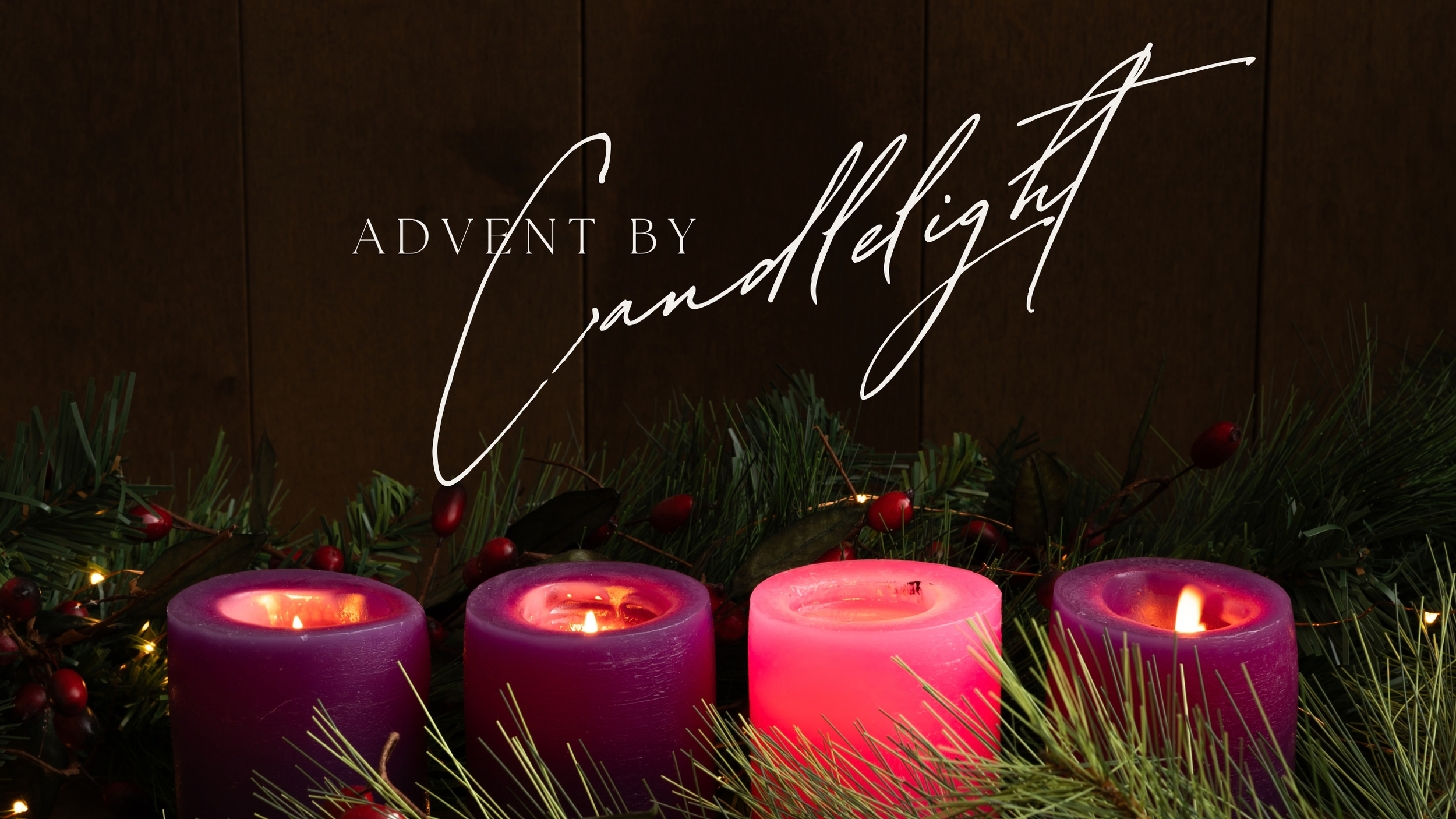 Advent by Candlelight