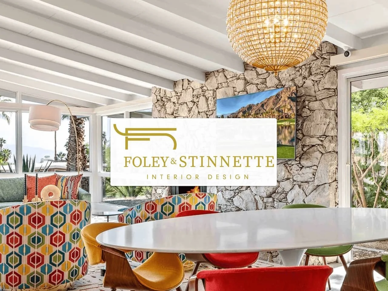 Foley & Stinnette Interior Design - Website - Palm Springs, CA
