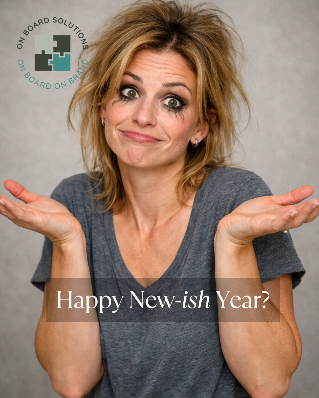 Happy New-ish Year! Right?