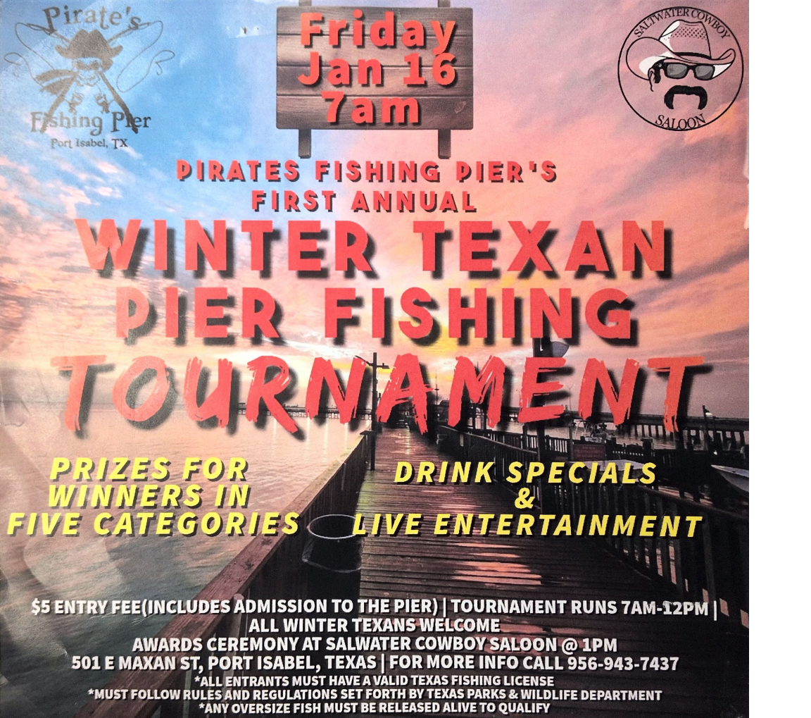 PIRATE'S LANDING FISHING PIER'S FIRST ANNUAL WINTER TEXAN PIER FISHING TOURNAMENT