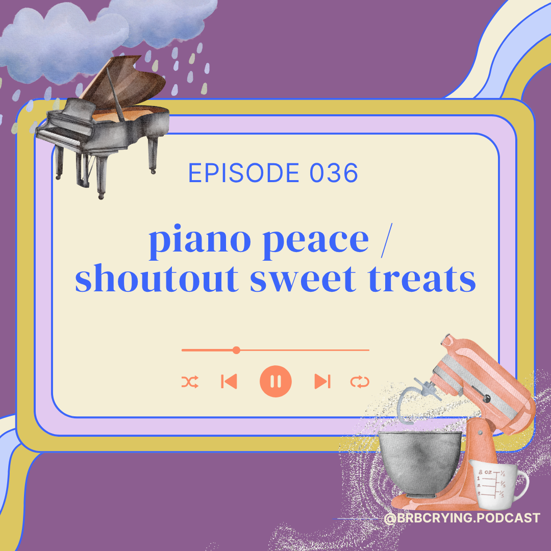036: piano peace / shoutout sweet treats