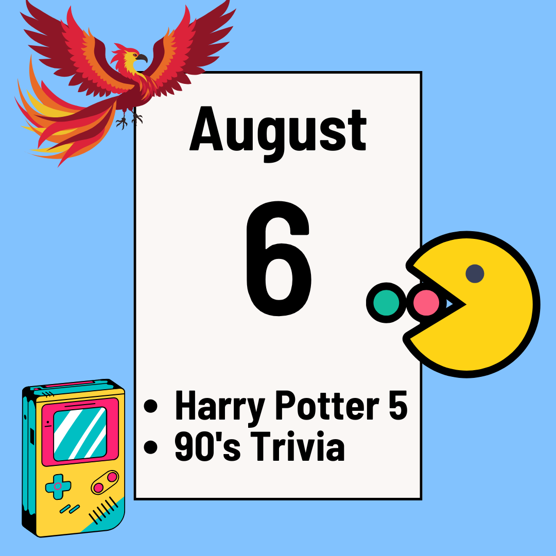 90’s Trivia Night & Harry Potter & the Order of the Phoenix Trivia Night