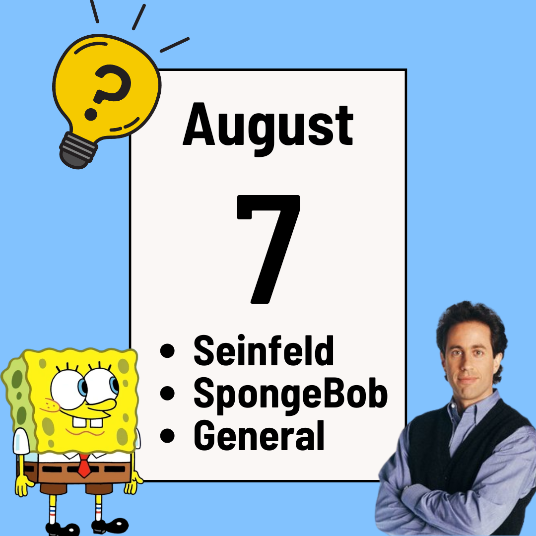 Seinfeld Trivia, Spongebob Trivia, & General Trivia