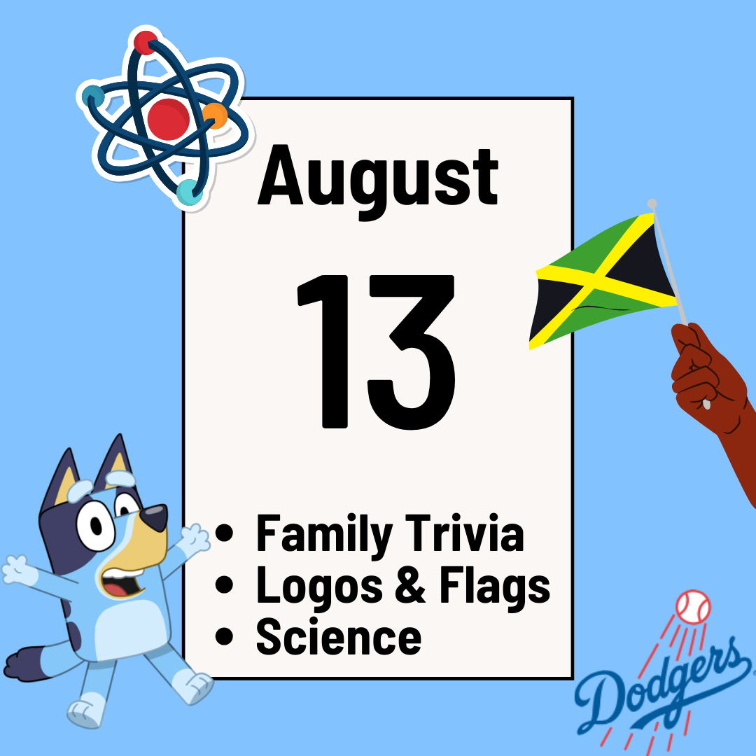Start Time Varies: Family-Friendly trivia, Logos & Flags Trivia, & Science Trivia