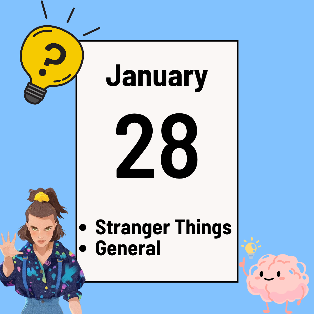 General Trivia and Stranger Things Trivia