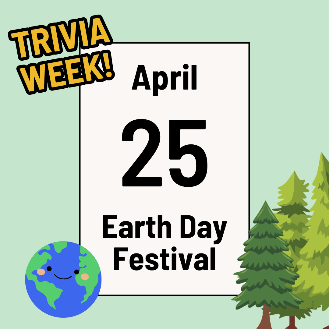 Earth Day Festival Trivia