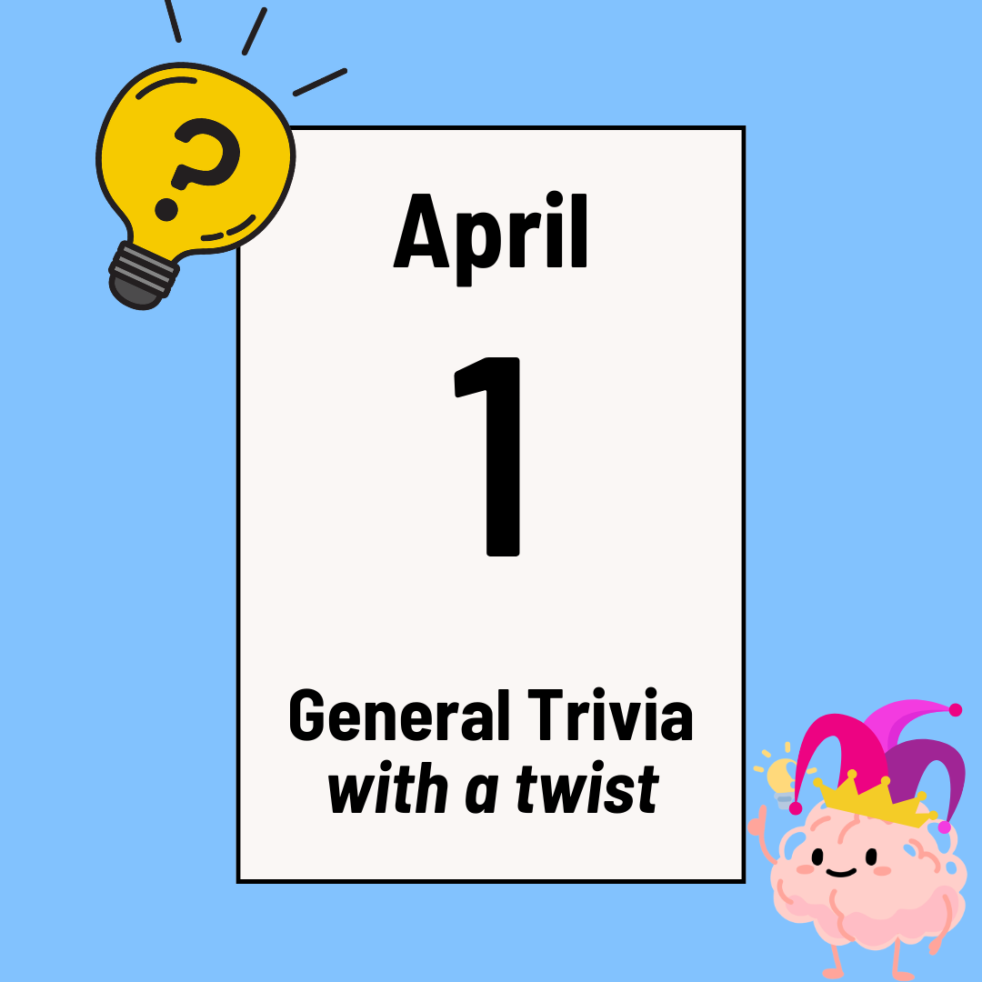 General Trivia w/ a twist
