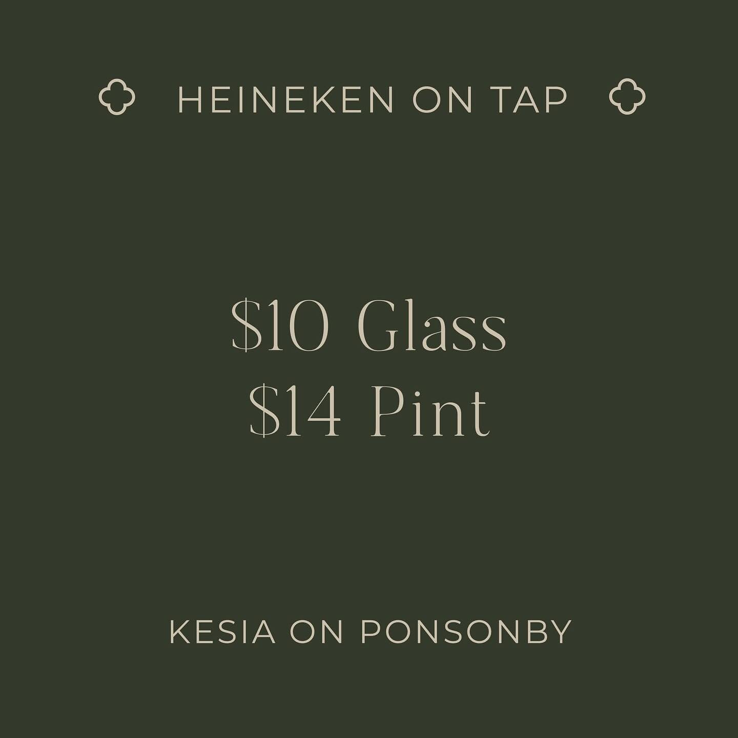 New at Kesia! Heineken on tap, come on in tomorrow and grab a beer 

$10 for a glass and
$14 for a pint

#specials #kesiaonponsonby #ponsonbybar #kesia #heineken #heinekenontap