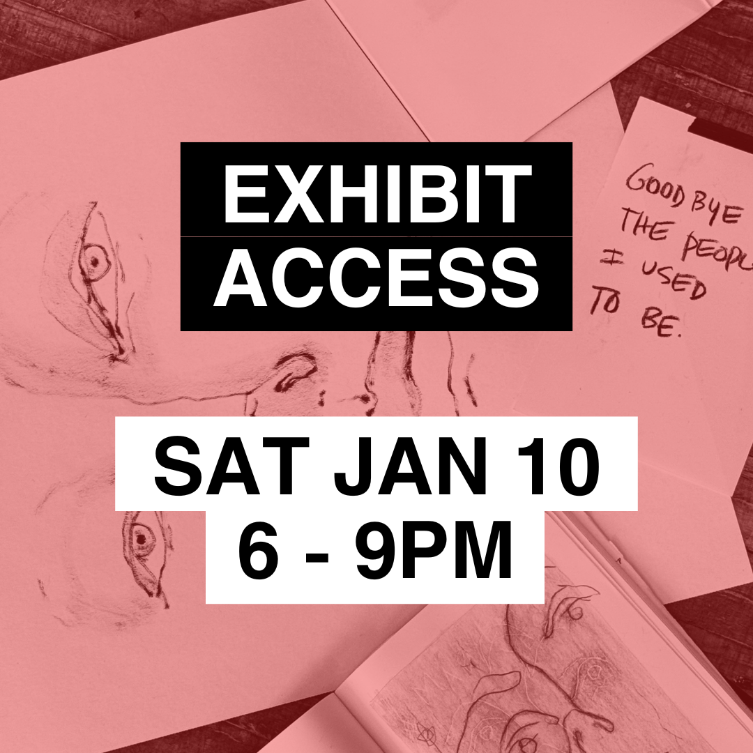 Hello To Who I Am Becoming: Sat. Jan 10, 6 - 9pm