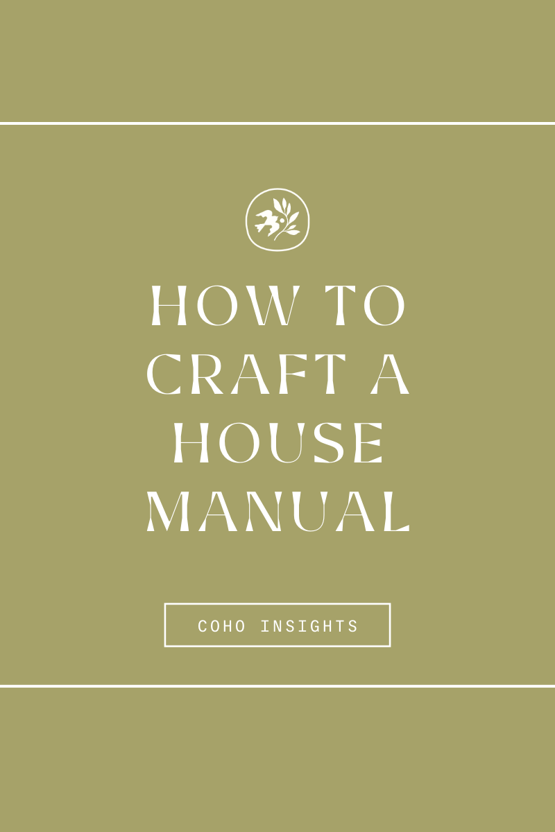 How to Craft A House Manual