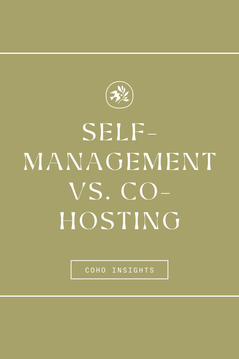 Self-Management vs. Co-Hosting: Which is Right for You?