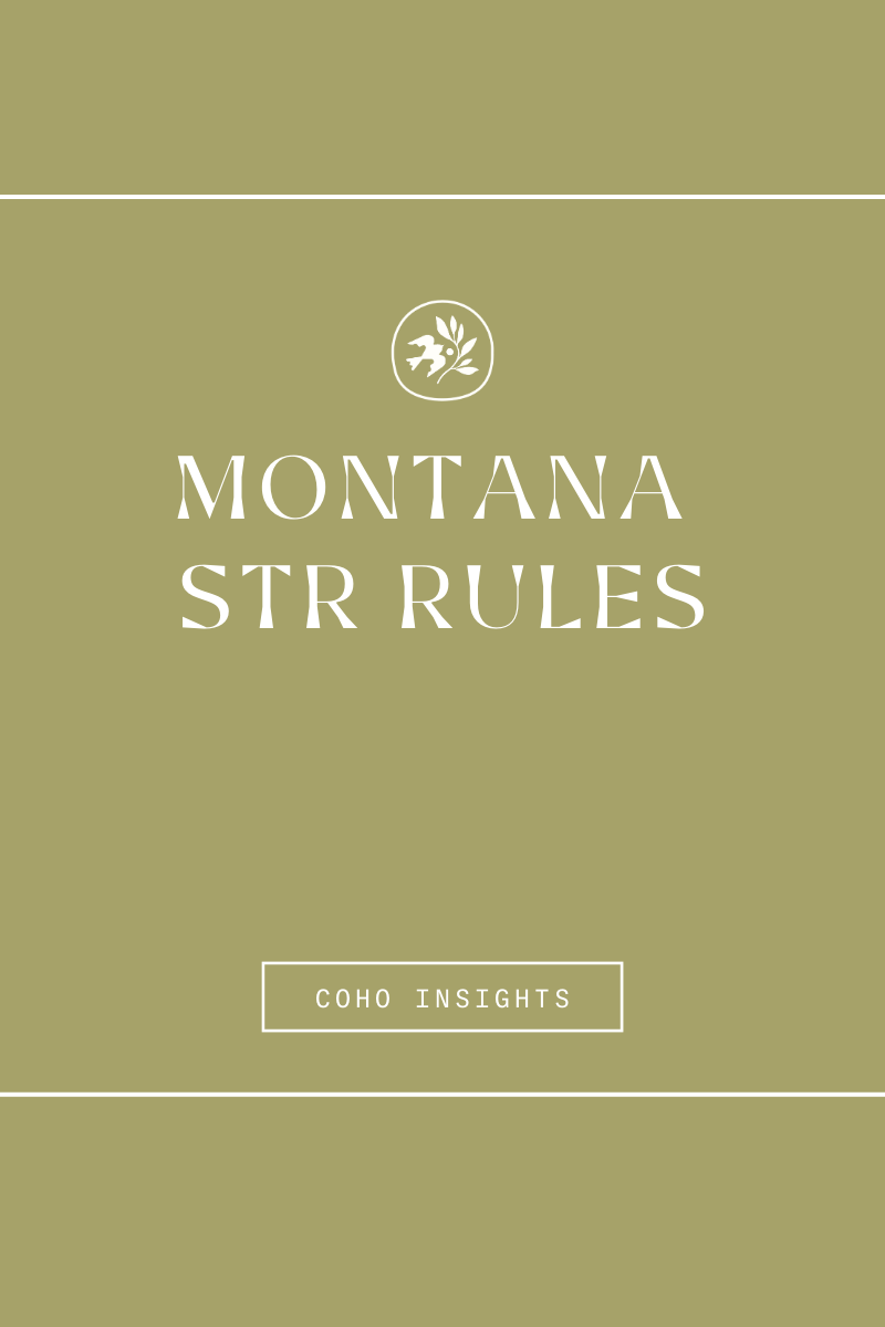 Get Compliant: MONTANA STR RULES